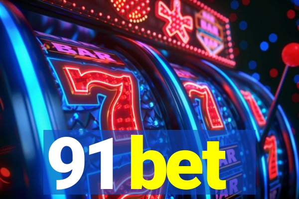 91 bet